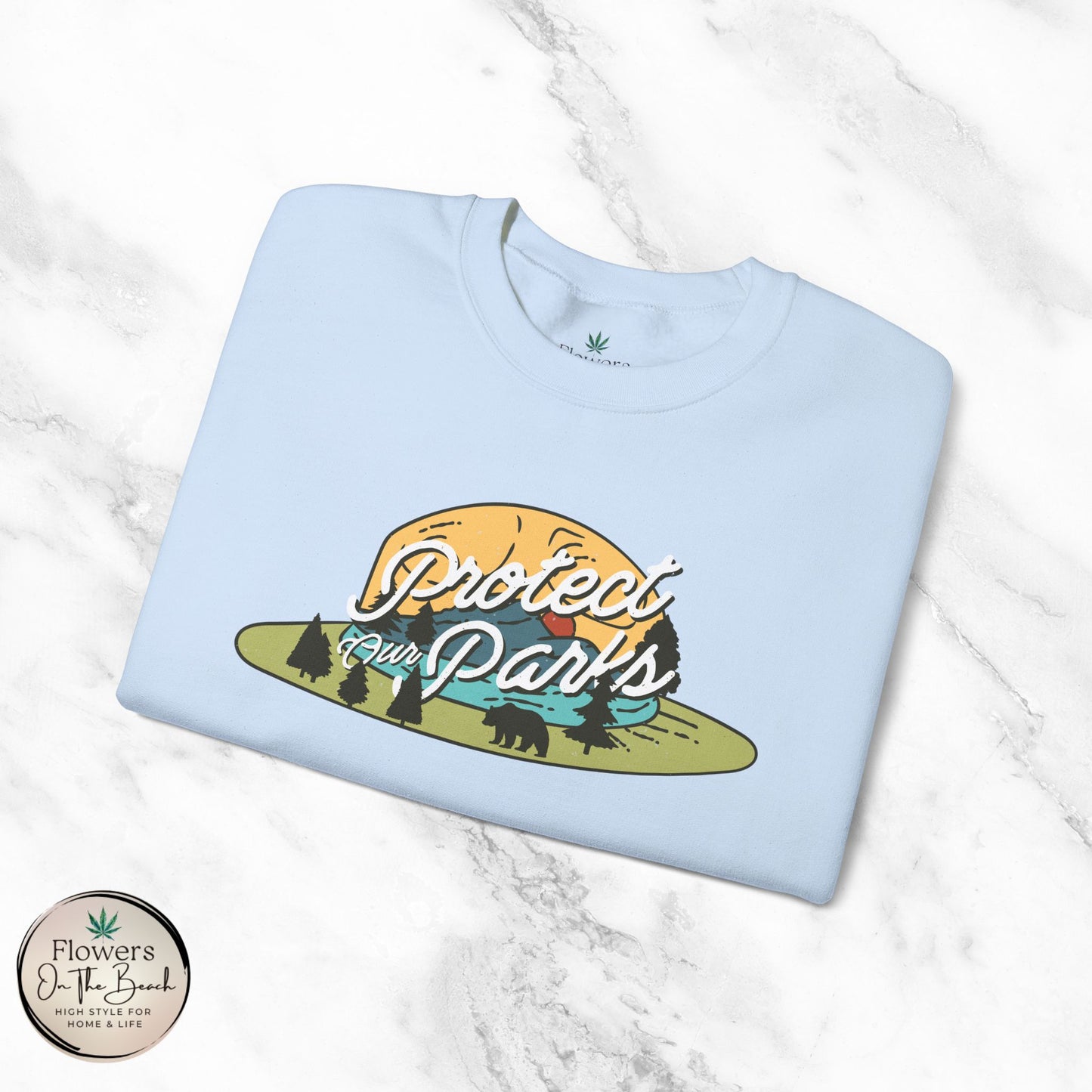 Protect Our Parks Crewneck Sweatshirt, National Parks Sweatshirt, Wanderlust Sweatshirt, Travel Apparel, Protect Our National Parks
