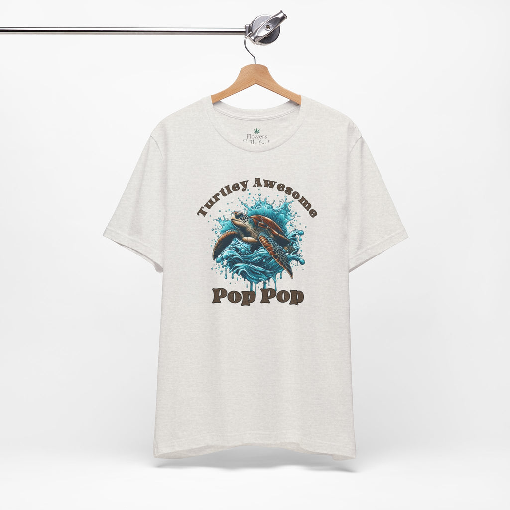 Turtley Awesome Pop Pop/Dad/Papa T-Shirt
