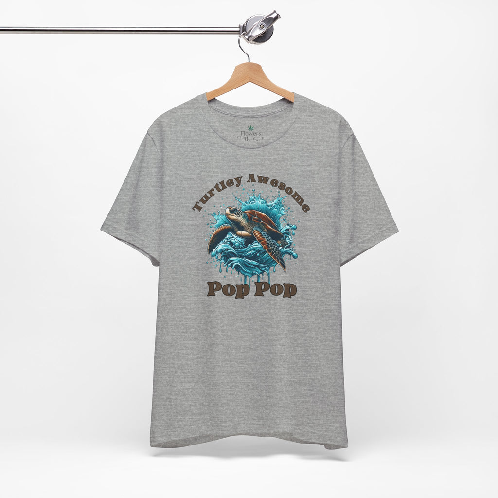 Turtley Awesome Pop Pop/Dad/Papa T-Shirt