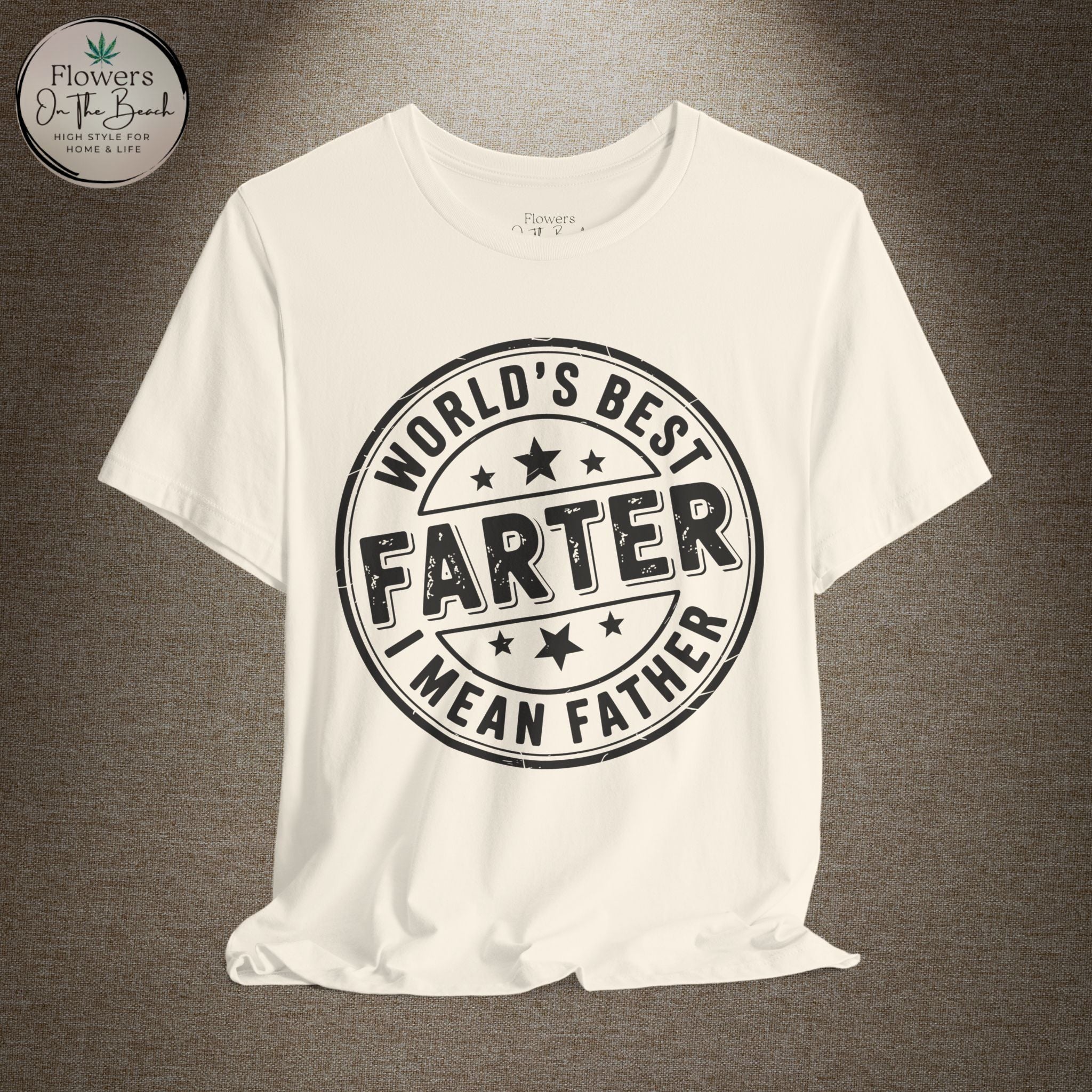 World's Best Farter I Mean Father T-Shirt | Funny Dad Tee