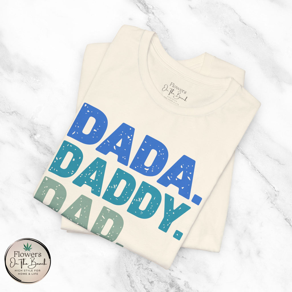 The Stages of Being a Dad T-Shirt | Father's Day Dad Tee