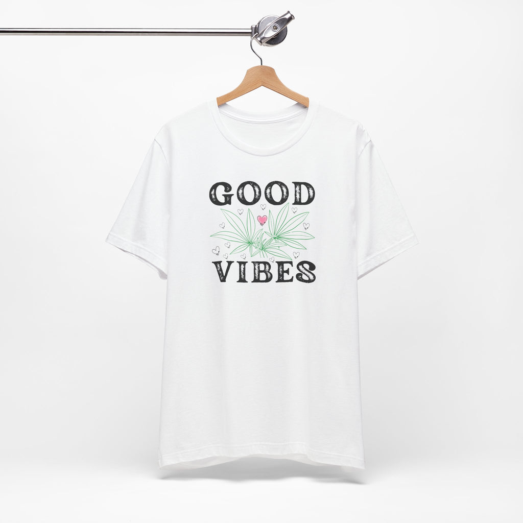 Good Vibes Stoner Tee