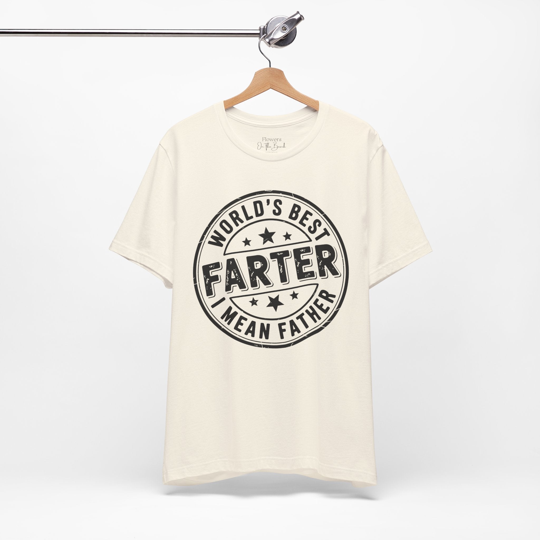 World's Best Farter I Mean Father T-Shirt | Funny Dad Tee