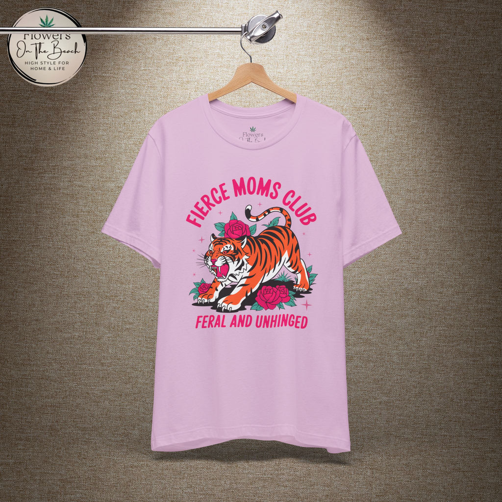 Fierce Moms Club T-shirt - Empowering Mom Shirt