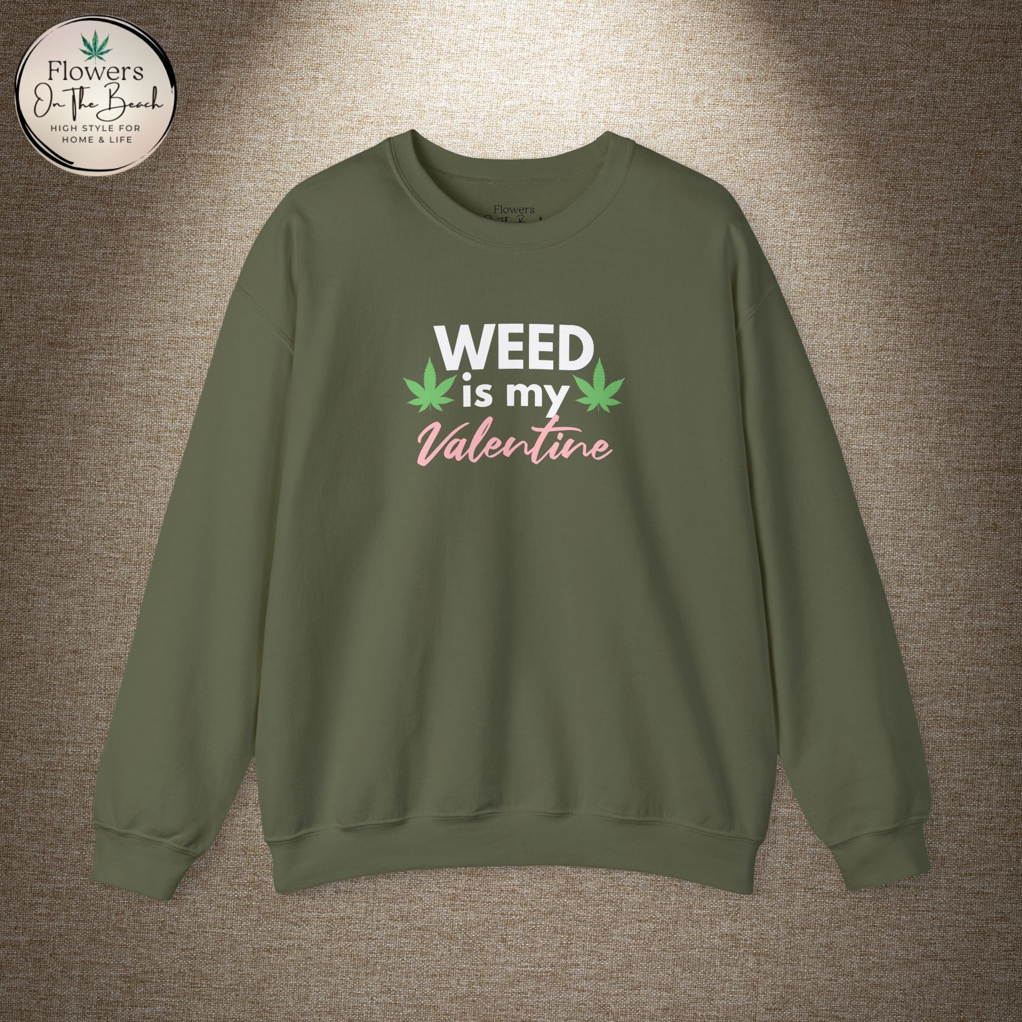 Weed is My Valentine Long Sleeve Tee
