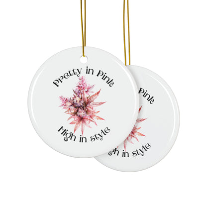 Ceramic Ornaments - Pretty In Pink Weed Lover Christmas Ornament