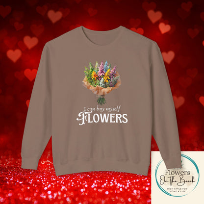 Empowerment Sweatshirt, I Can By Myself Flowers, Valentines Crewneck, Empower Women Sweatshirt, Weed Love Jumper, Stoner Sweatshirt, 420