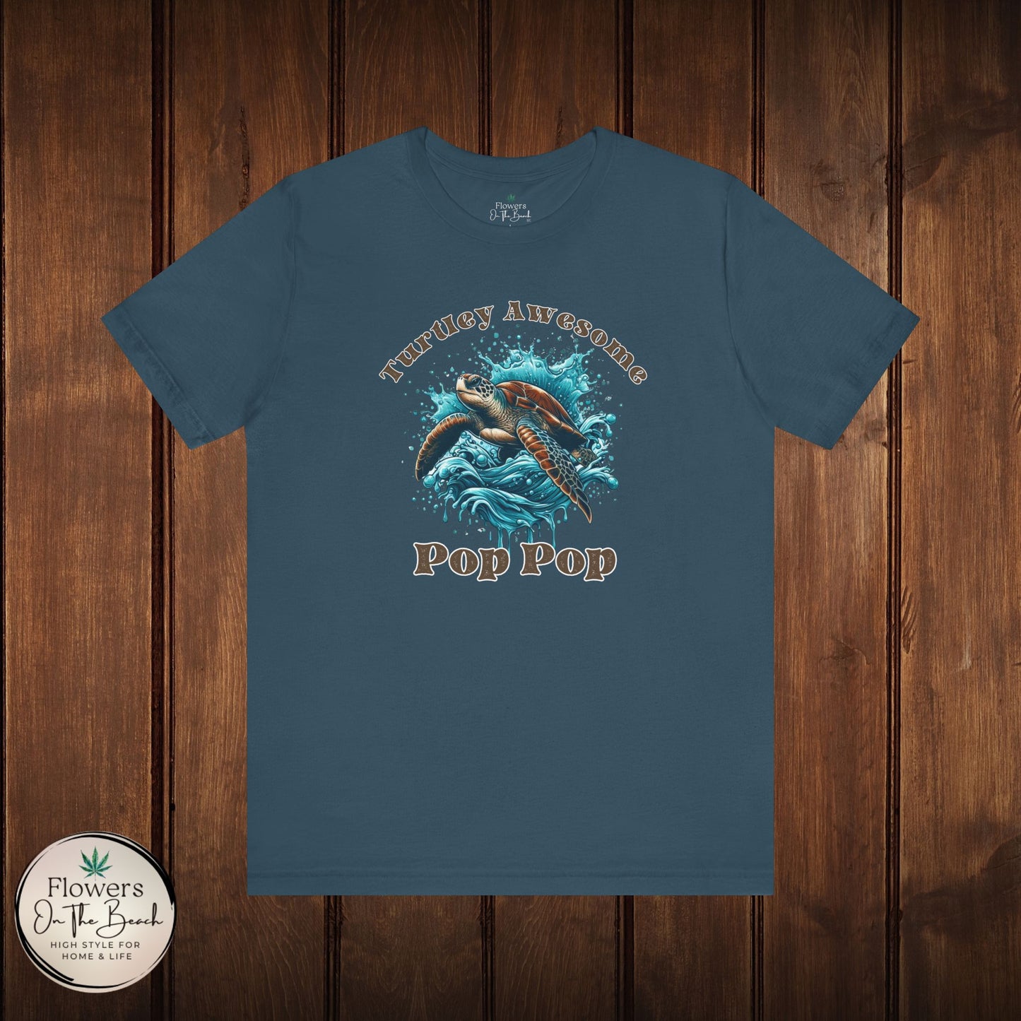 Turtley Awesome Pop Pop T-Shirt, Custom Turtle Family Shirt, Personalized Ocean Theme Tee, Sea Creature Graphic Top, Gift for Grandpa,