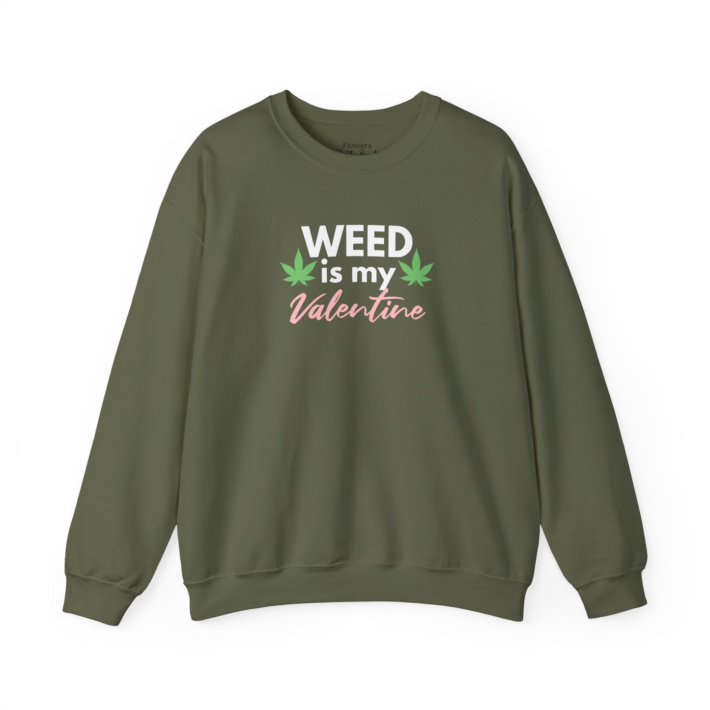 Valentine's Day Weed Long Sleeve Sweatshirt, Unisex Shirt Gift, Weed Lover Clothing, Funny Valentine Apparel, Cannabis Crewneck Jumper,