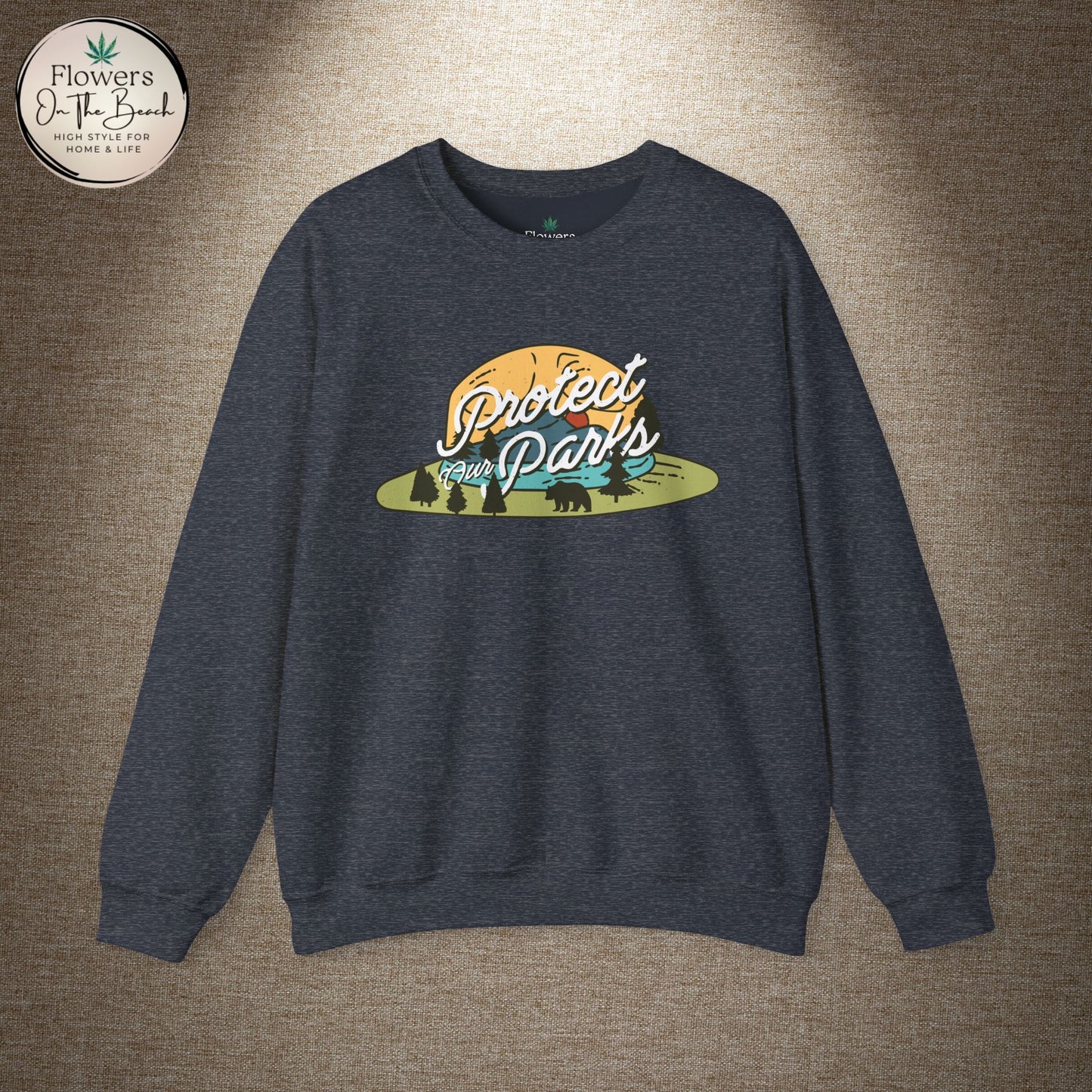 Protect Our Parks Crewneck Sweatshirt, National Parks Sweatshirt, Wanderlust Sweatshirt, Travel Apparel, Protect Our National Parks