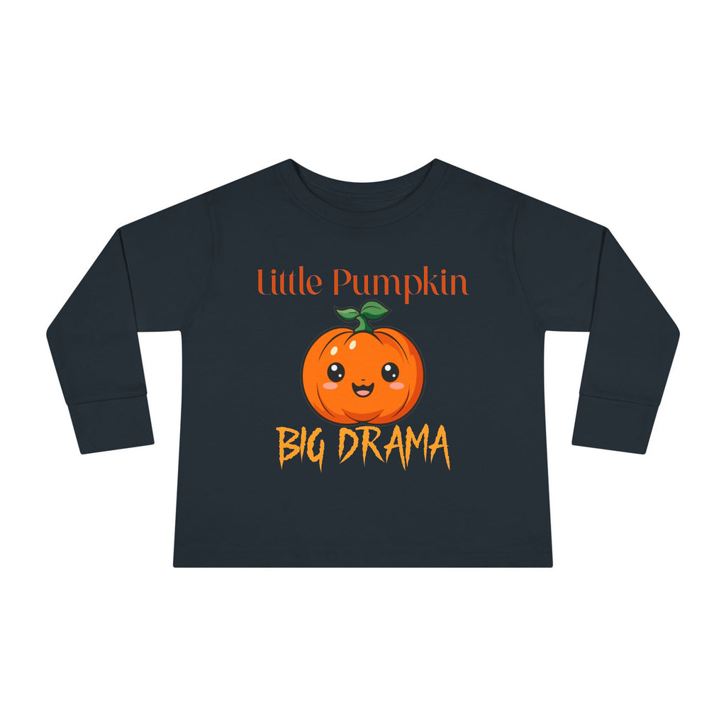 Toddler Long Sleeve Tee — "Little Pumpkin, Big Drama" Halloween Shirt