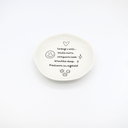 Round Trinket Tray Today I Will Smile More