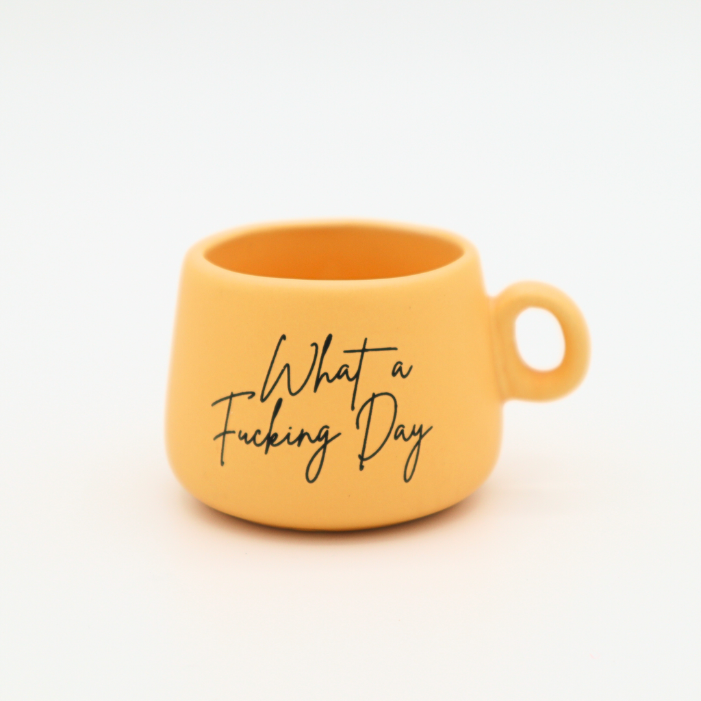 What a Fucking Day - Espresso Mug, Shot Glass